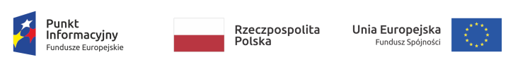 Punkt Informacyjny Fundusze Europejskie - Rzeczpospolita Polska - Unia Europejska Fundusz Spójności