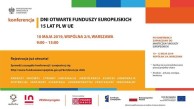 Obrazek dla: Konferencja inaugurująca Dni Otwarte Funduszy Europejskich i podsumowująca 15 lat Polski w Unii Europejskiej