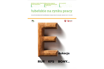 Zdjęcie artykułu "Lubelskie na rynku pracy" 3/12 2014