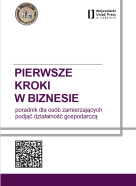 Zdjęcie artykułu "Pierwsze kroki w biznesie" - Poradnik dla osób zamierzających podjąć działalność gospodarczą