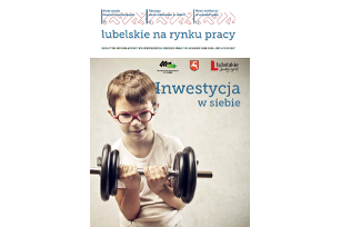 Zdjęcie artykułu "Lubelskie na rynku pracy" 3/23 2017